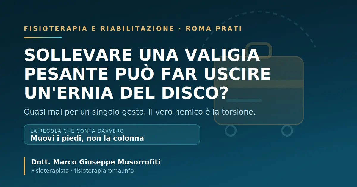 Copertina dell’articolo sul sollevamento di una valigia e l’ernia del disco